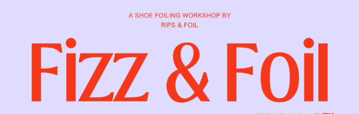 Fizz & Foil (18+)