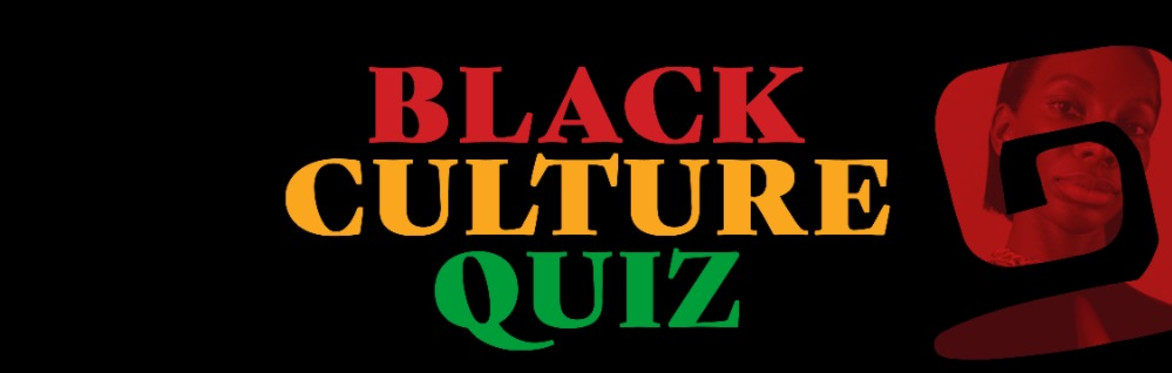 The Sunshine Foundation Black Culture Quiz 2025