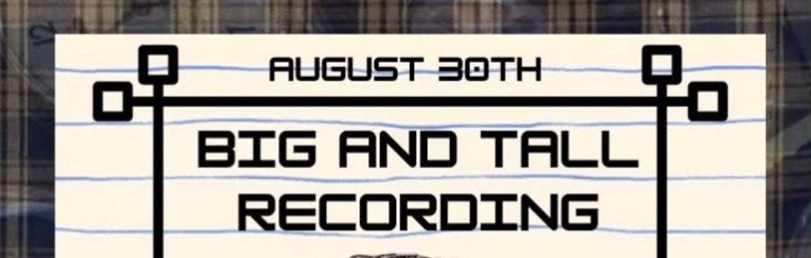 Big and Tall Recording Presents: Pop Punk Night