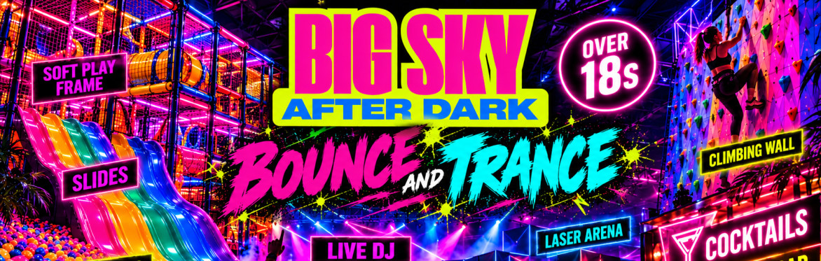 Bounce & Trance Over 18's Night