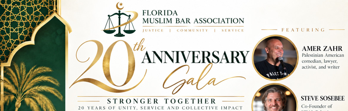 Florida Muslim Bar Association 20th Anniversary Gala