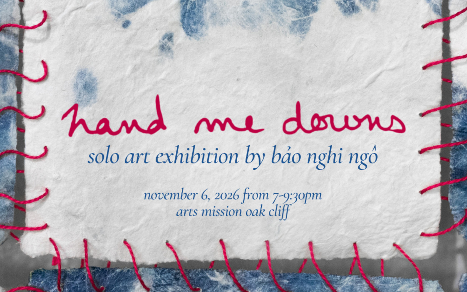 Hand Me Downs: A Solo Exhibition by Bao Nghi Ngo