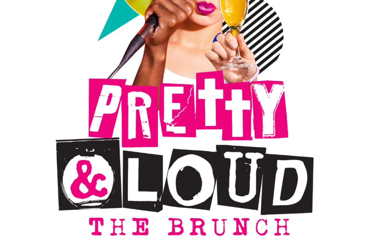 Pretty & Loud : The Brunch