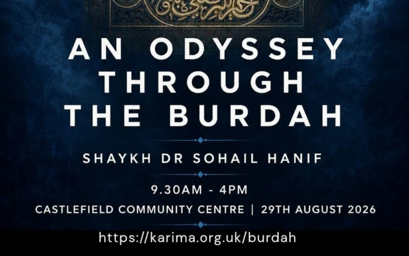 (RECORDING) An Odyssey Through The Burdah – Reading with Shaykh Sohail Hanif