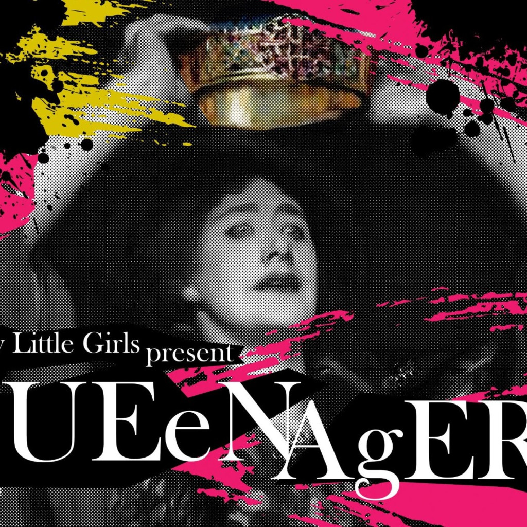 Scary Little Girls present QUEENAGERS