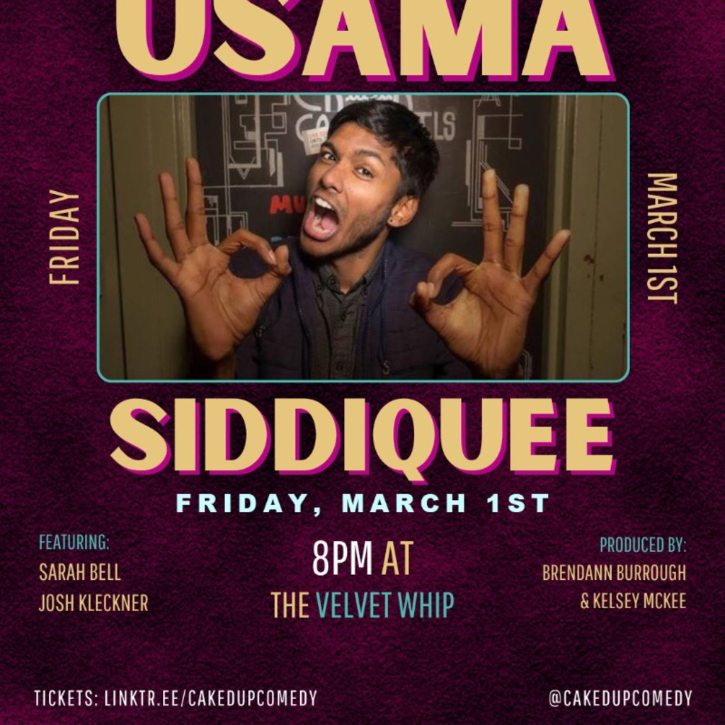 Caked Up Comedy Presents Usama Siddiquee!