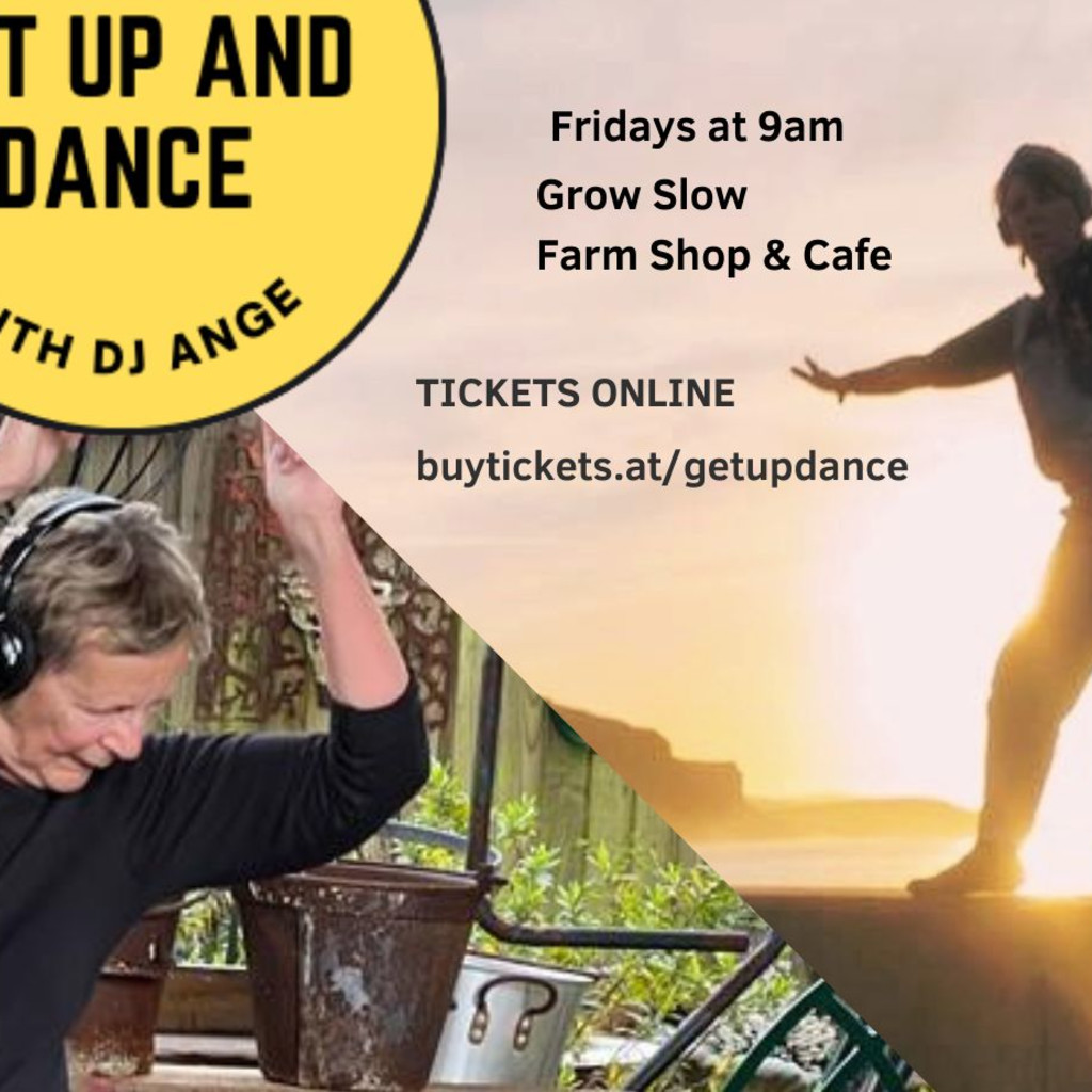 Get up & Dance Friday 9am at Grow Slow