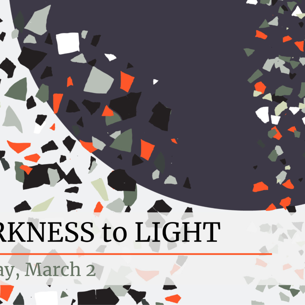 Darkness to Light