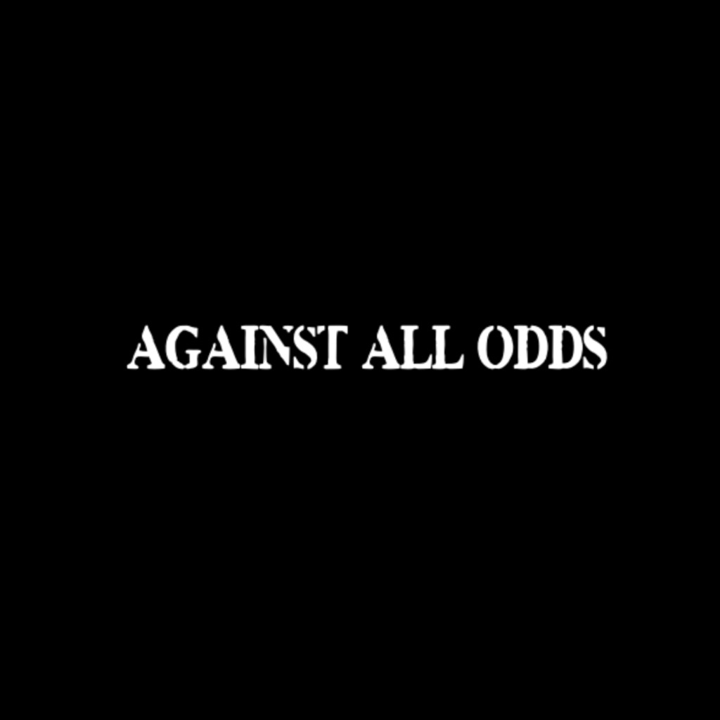 AGAINST ALL ODDS | JUKETHEDON'S MEDIA EXHIBITION