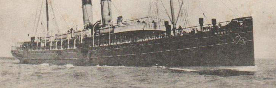 THE LOSS OF GER SHIPS BERLIN & YARMOUTH  £5.00