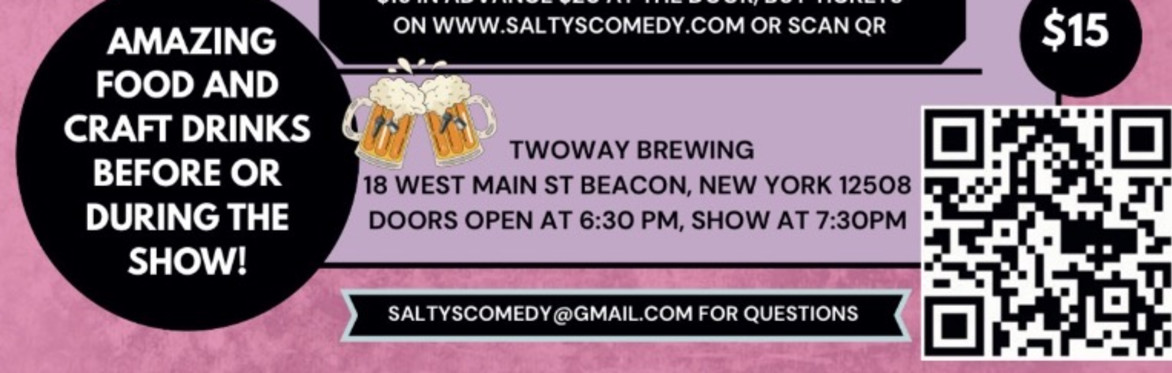 Mrs. Salty's Comedy on Tap at TwoWay Brewing