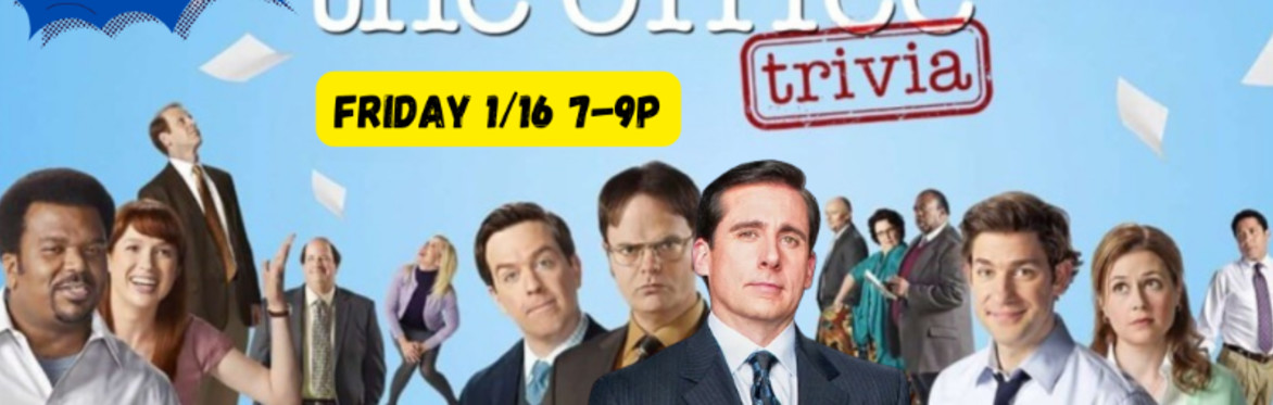 THE OFFICE TRIVIA FRI 1/16 7-9P
