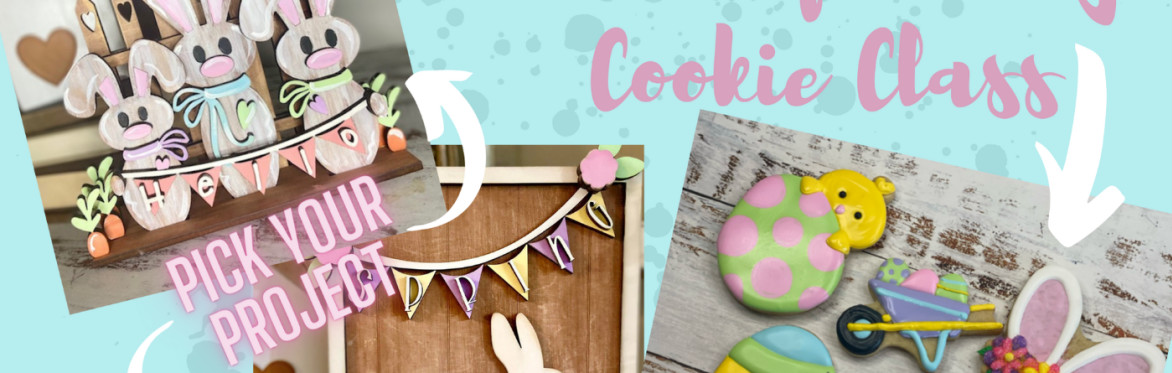DIY Sign Workshop and Royal Icing Cookie Class