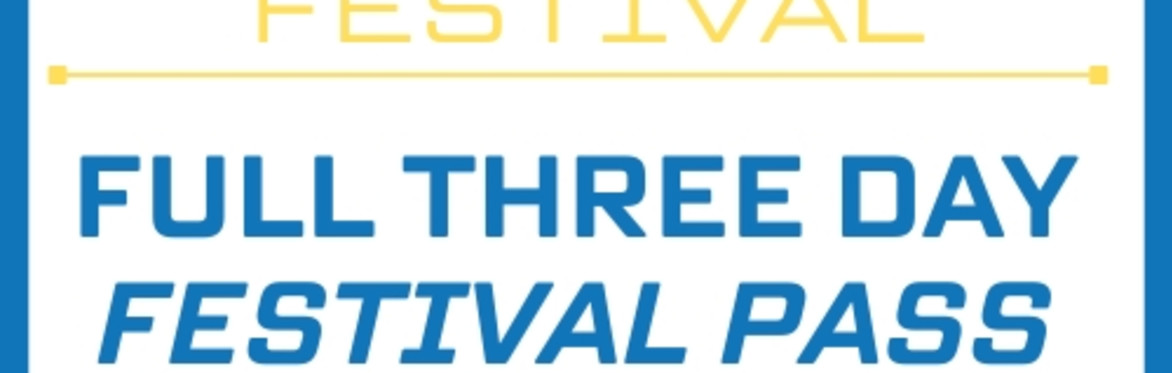 FULL THREE DAY FESTIVAL PASS - Access sessions across 3 days