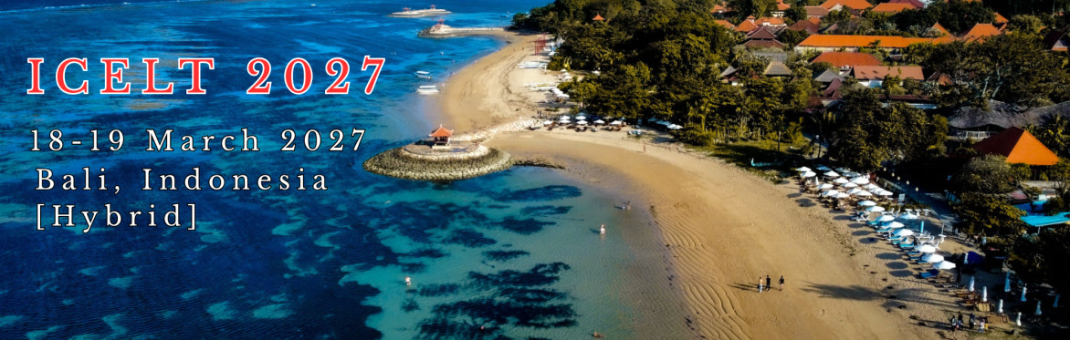 International Conference on Education, Learning and Training 2027 [ICELT 2027]