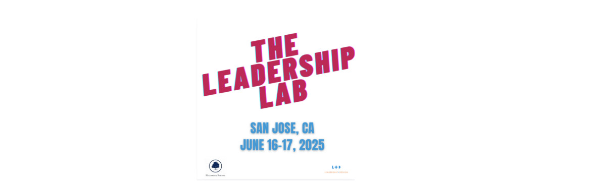 Leadership Lab 2026 (San Jose, CA)