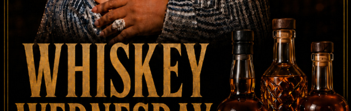 WHISKEY WEDNESDAY JAZZ & BLUES WITH JAKEYA
