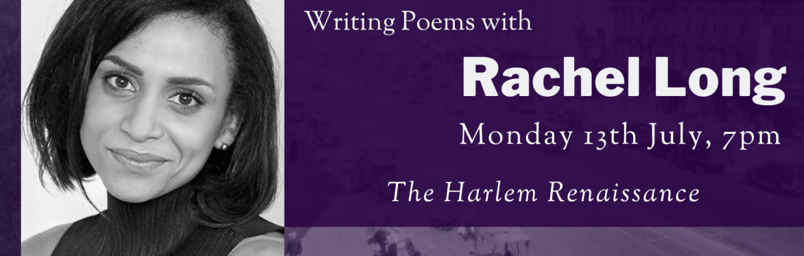 Online Workshop: The Harlem Renaissance with Rachel Long
