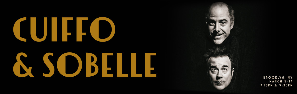 Steve Cuiffo & Geoff Sobelle @ 69 Atlantic