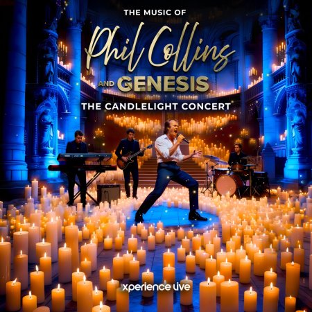 The Music of Phil Collins & Genesis - The Candlelight Concert