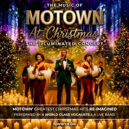 THE MUSIC OF MOTOWN AT CHRISTMAS - THE ILLUMINATED CONCERT