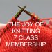 The Joy of Knitting 7 Class Membership image