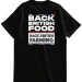 BACK BRITISH FOOD, BACK BRITISH FARMING T SHIRT