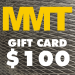 MMT $100 Gift Card