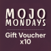 a voucher that gives entry to the Mojo Mondays dance for one person.