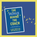 The Human Behind the Coach image