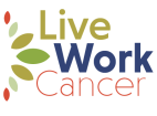 Live Work Cancer