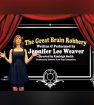 THE GREAT BRAIN ROBBERY BACK AT THE ATWATER VILLAGE THEATRE