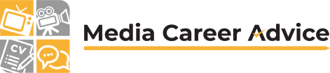 Media Career Advice