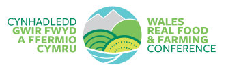 Wales Real Food and Farming Conference