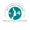 Let's Talk Better Campaign