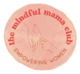 The Mindful Mama Club