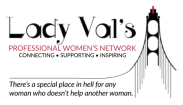 Lady Val's Professional Women's Network