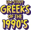 Greeks of the 1990s from UW-Stout