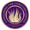 Consuming Fire Christian Center