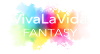 VivaLaVida Fantasy
