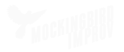 Mockingbird Improv