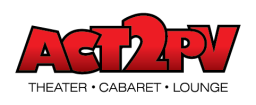 ACT2PV Theater - Cabaret