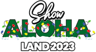 Show Aloha Land 2023 - 4th annual