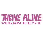 Thrive Alive Vegan Fest