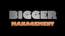Bigger Management