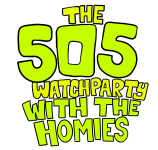 THE 505 WATCHPARTY