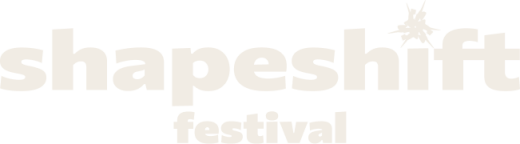 SHAPESHIFT Festival