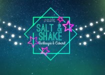Salt & Shake: An evening of Burlesque