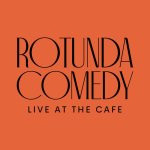 Rotunda Comedy