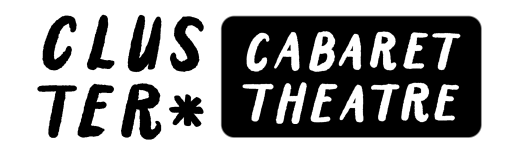 Cluster Cabaret Theatre